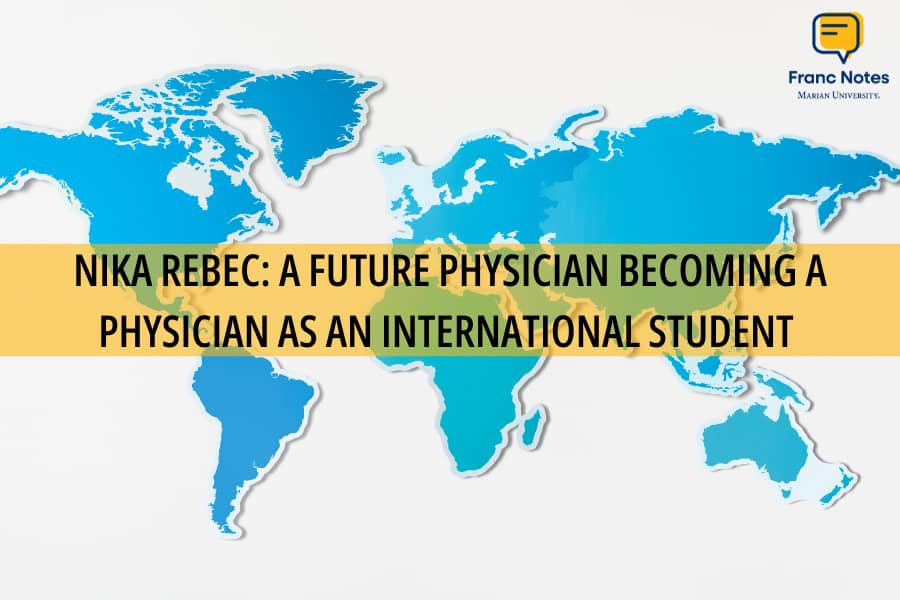 Nika Rebec: A Future Physician Becoming a Physician as an International Student