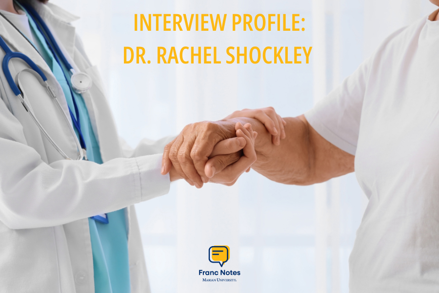 Interview Profile: Dr. Rachel Shockley
