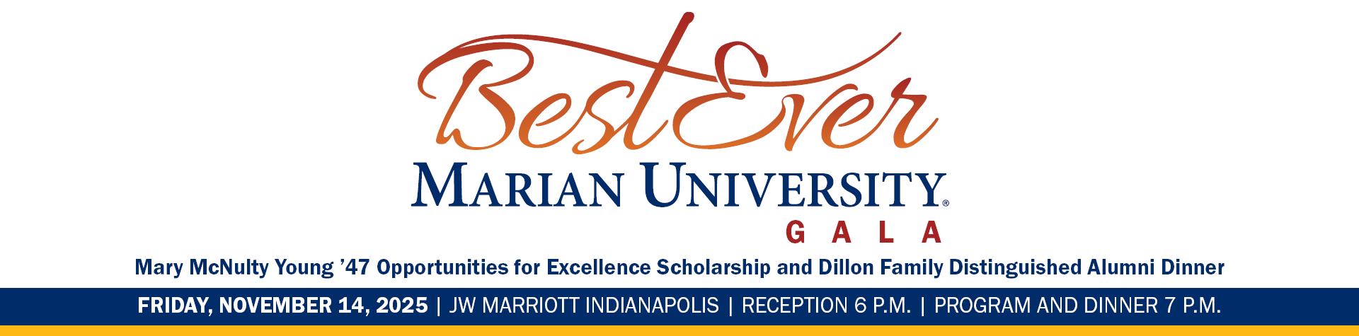 Logo and event details for the "Best Ever Marian University Gala" scheduled for November 14, 2025, featuring a scholarship opportunity and alumni dinner.