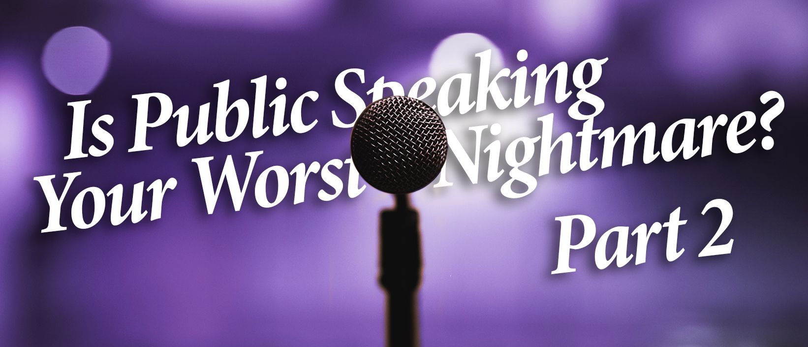 Public Speaking Nightmare Part 2